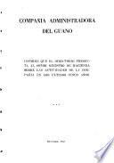 Informe que el directorio presenta al señor Ministro de Hacienda sobre las actividades de la Compañía en los últimos cinco años