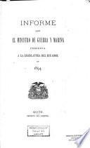Informe que el Ministerio de Guerra y Marina dirige al Congreso del Ecuador en ...