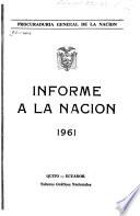 Informe que el Procurador General de la Nación ... presenta al Congreso Nacional de ...