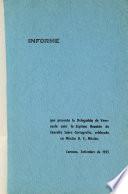Informe que presenta la Delagación de Venezuela ante la Séptima Reunión [Panamericana] de Consulta sobre Cartografía, celebrada en México D.F., México, [del 25 de julio a 6 de agosto de 1955].