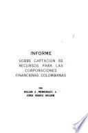 Informe sobre captación de recursos para las corporaciones financieras colombianas