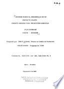Informe sobre el desarrollo de un proyecto piloto crédito dirigido para producción agrícola, Julio Andrade, Carchi, Ecuador