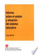 Informe sobre el estado y situación del sistema educativo
