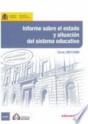 Informe sobre el estado y situación del sistema educativo. Propuestas de mejora. Curso 2007-2008