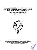 Informe sobre la situación de los derechos humanos en Centroamérica