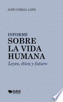 Informe sobre la vida humana