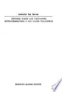 Informe sobre los visitantes extraterrestres y sus naves voladoras
