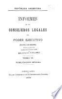 Informes de los consejeros legales del poder ejecutivo: De 1870 á 1883