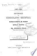 Informes del consulado general de la Repblica Oriental del Uruguay en la República Argentina ...