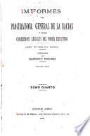 Informes del Procurador Jeneral de la Nación y resoluciones del Poder Ejecutivo, mandados publicar por el Presidente de la República, D.D.F. Sarmiento