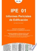Informes Periciales de Edificación. IPE 01