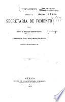 Informes presentados á la Secretaría de fomento por el director del Observatorio astronómico nacional sobre los trabajos del establecimiento