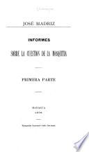 Informes sobre la cuestion de la Mosquitia