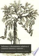 Informes y documentos relativos á comercio interior y exterior agricultura é industrias