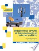 Infraestructuras comunes de telecomunicación en viviendas y edificios