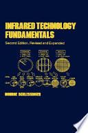 Infrared Technology Fundamentals, Second Edition,