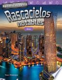 Ingeniería asombrosa: Rascacielos notables: Área