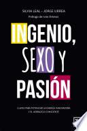 Ingenio, sexo y pasión