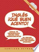 Inglés qué buen acento
