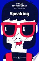 Inglés sin vergüenza: Speaking
