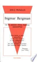 Ingmar Bergman ou la passion d'être homme aujourd'hui