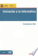 Iniciación a la informática. Formación en red