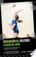 Iniciación al voleibol a través del juego