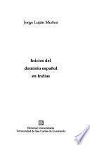 Inicios del dominio español en Indias