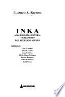 Inka, arqueología, historia y urbanismo del altiplano andino