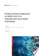 Innate immune responses to SARS-CoV-2 in infected and vaccinated individuals