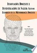 Innovación Docente e Investigación en Salud: Nuevos Enfoques en la Metodología Docente