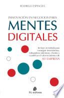 Innovación en negocios para mentes digitales
