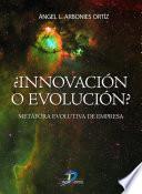 Innovación o evolución?