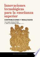 Innovaciones tecnológicas para la enseñanza superior: contribuciones y resultados
