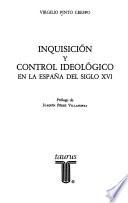 Inquisición y control ideológico en la España del siglo XVI