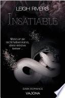 Insatiable
