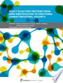 Insect Olfactory Proteins (From Gene Identification to Functional Characterization), Volume II