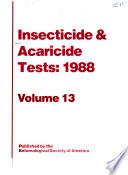Insecticide and Acaricide Tests