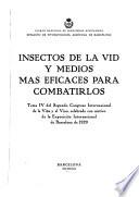 Insectos de la vid y medicos mas eficaces para combatirlos