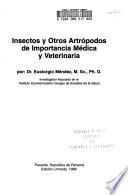Insectos y otros artrópodos de importancia médica y veterinaria