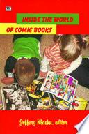 Inside the World of Comic Books