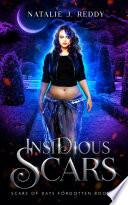 Insidious Scars