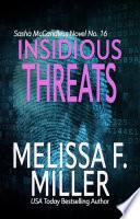 Insidious Threats