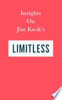 Insights on Jim Kwik’s Limitless