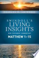 Insights on Matthew 1–15