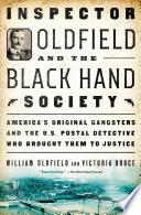Inspector Oldfield and the Black Hand Society