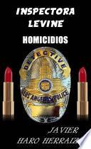 INSPECTORA LEVINE: HOMICIDIOS
