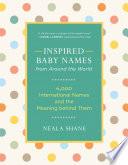 Inspired Baby Names from Around the World