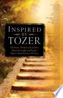 Inspired by Tozer