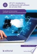 Instalación y configuración del software de servidor Web. IFCT0509
